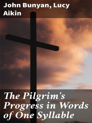 cover image of The Pilgrim's Progress in Words of One Syllable